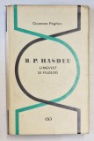 B.P. HASDEU , LINGVIST SI FILOLOG de CICERONE POGHIRC , 1968