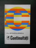 Al. Sandulescu - Continuitati