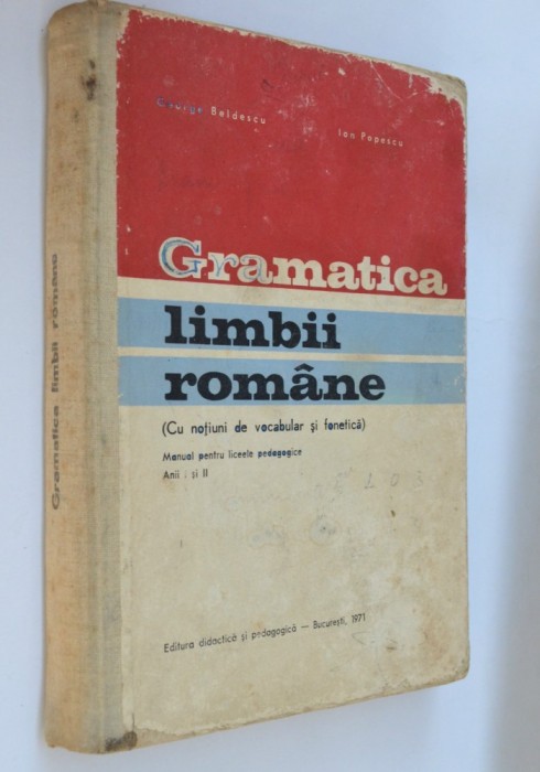 Gramatica Limbii Romane cu notiuni de vocabular si fonetica 1971 Gramatica Limbii Romane cu notiuni de vocabular si fonetica 1971