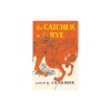 The Catcher in the Rye