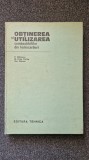 OBTINEREA SI UTILIZAREA COMBUSTIBILILOR DIN HIDROCARBURI - Manescu