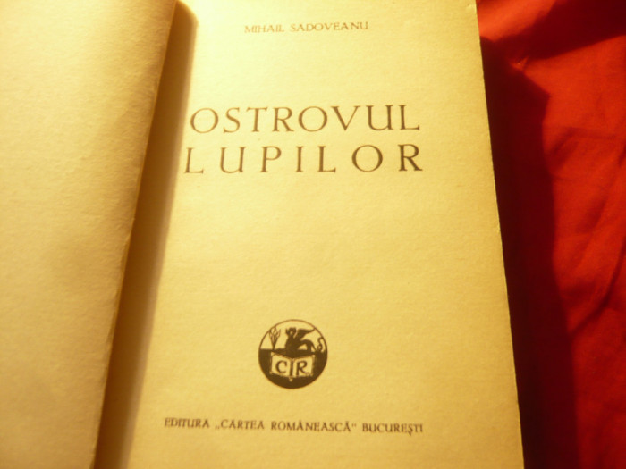 MIHAIL SADOVEANU -OSTROVUL LUPILOR - ed.1941-Prima Editie 288 pag Cartea Romanea