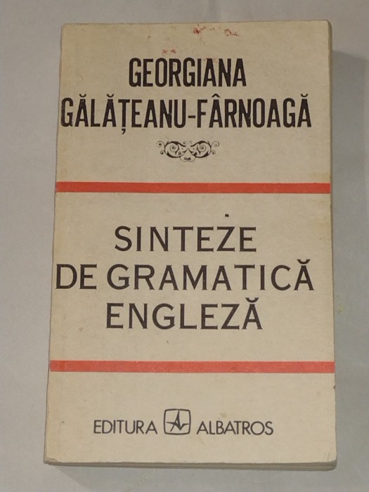 GEORGIANA GALATEANU - SINTEZE DE GRAMATICA ENGLEZA