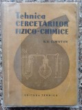 Tehnica Cercetarilor Fizico-Chimice - K.V. Cimutov, Editura Tehnica, 1957, Romana, Chimie