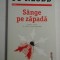 Sange pe zapada (roman) - JO NESBO