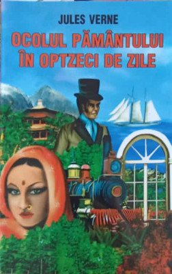 OCOLUL PAMANTULUI IN OPTZECI DE ZILE-JULES VERNE foto