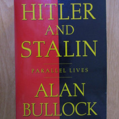 Alan Bullock - Hitler and Stalin. Parallel lives 1100p