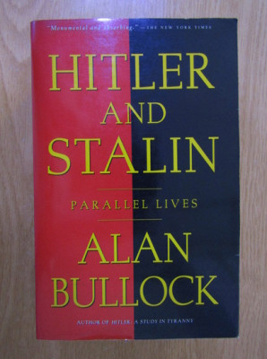 Alan Bullock - Hitler and Stalin. Parallel lives 1100p foto