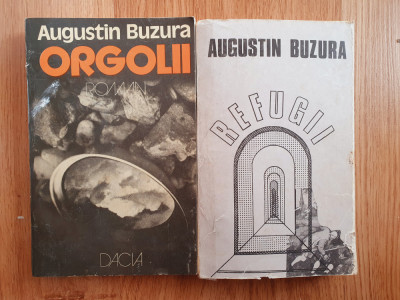 ORGOLII + REFUGII - Augustin Buzura foto