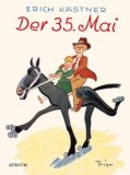 Erich Kastner - Der 35. Mai