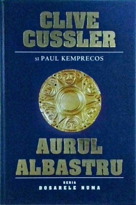 Clive Cussler - Aurul Albastru foto