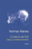 Curierul de Est. Dialog cu Edward Kanterian - Hardcover - Norman Manea - Polirom