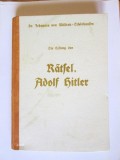 Cumpara ieftin Rară! Carte colecție &icirc;n limba germană din anii 50:Soluția la enigma lui Adolf Hitler,conține 256 pagini cu mumeroase ilustrații format 210 x 150 mm
