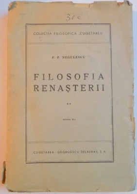 FILOSOFIA RENASTERII VOL. II de P. P. NEGULESCU foto