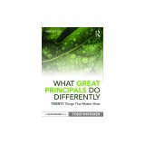 What Great Principals Do Differently: Twenty Things That Matter Most