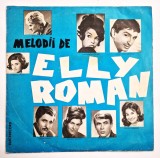 10&#039;&#039; vinyl ELLY ROMAN - Melodii de Elly Roman _ VG+ / VG+ _ Electrecord, 1968