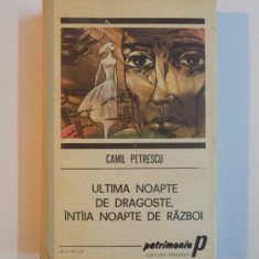 ULTIMA NOAPTE DE DRAGOSTE, INTAIA NOAPTE DE RAZBOI de CAMIL PETRESCU 1989