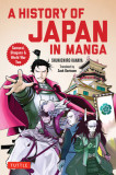 An Illustrated History of Japan: The Manga Version: From the Age of the Samurai to WWII and Beyond