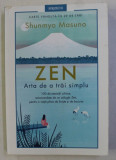 ZEN ARTA DE A TRAI SIMPLU de SHUNMYO MASUNO , 2019