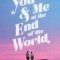 You &amp; Me at the End of the World