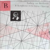 Disc vinil, LP. Symphonie No. 8 En Fa Majeur, Op. 93-LUDWIG VAN BEETHOVEN-242346