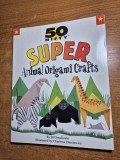 50 de origami cu animale - din anul 2020 - in limba engleza