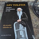 DESPRE DUMNEZEU SI OM, DIN JURNALUL ULTIMILOR ANI - LEV TOLSTOI