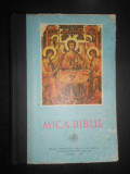Mica Biblie (1993, editie cartonata, tiparita sub indrumarea lui Teoctist)