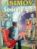 SOARELE GOL de ISAAC ASIMOV , 1997