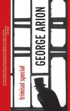 Trimisul special - Paperback brosat - George Arion - Crime Scene Press