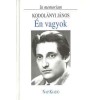&Eacute;n vagyok (In memoriam Kodol&aacute;nyi J&aacute;nos) - Csűr&ouml;s Mikl&oacute;s