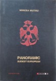 Panoramic. Sudest european. Confluente culturale - Mircea Muthu