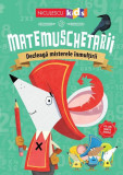 Matemuschetarii. Dezleagă misterele &icirc;nmulţirii - Paperback brosat - Jonny Leighton - Niculescu