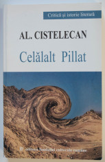 Al. Cistelecan - Celalalt Pillat (cu autograf/ dedica?ie) foto