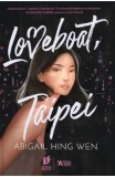 Loveboat, Taipei - Abigail Hing Wen (Carte in Engleza)