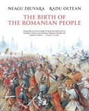 Cumpara ieftin The Birth of the Romanian People/Neagu Djuvara, Radu Oltean