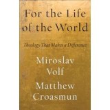 For the Life of the World