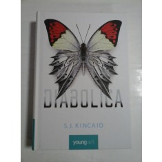 DIABOLICA - S. J. KINCAID