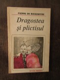 Pierre de Boisdeffre - Dragostea si plictisul