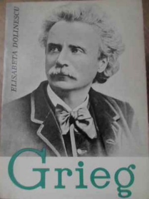 GRIEG-ELISABETA DOLINESCU foto