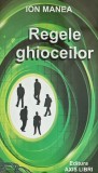 Cumpara ieftin Regele ghioceilor - 2013 - Ion Manea (P198)