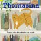 Thomasina: The Cat Who Thought She Was a God
