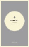 Wildsam Field Guides: Detroit: Second Edition