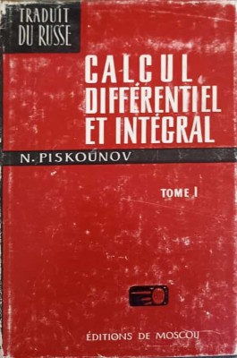 CALCUL DIFFERENTIEL ET INTEGRAL VOL.1-N.PISKOUNOV-273083 foto