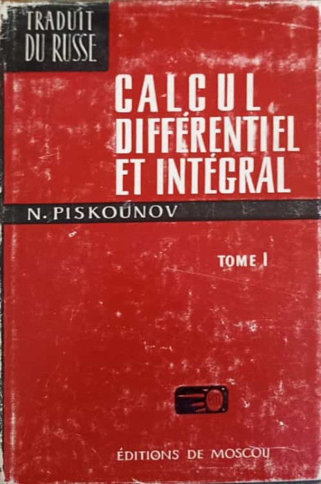 CALCUL DIFFERENTIEL ET INTEGRAL VOL.1-N.PISKOUNOV-273083