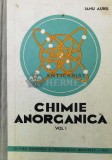Chimie anorganica (volumul 1) - 1963 - Aurel Ianu ($S173), Didactica si Pedagogica