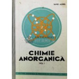 Chimie anorganica (volumul 1) - 1963 - Aurel Ianu ($S173)