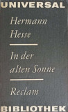 IN DER ALTEN SONNE-HERMANN HESSE