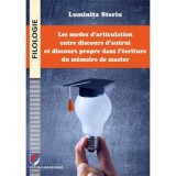 Les modes d&rsquo;articulation entre discours d&rsquo;autrui et discours propre dans l&rsquo;ecriture du memoire de master - Luminita Steriu