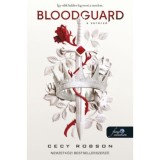 Bloodguard - A V&eacute;rőrző - &Oacute;f&ouml;lde 1. - Cecy Robson